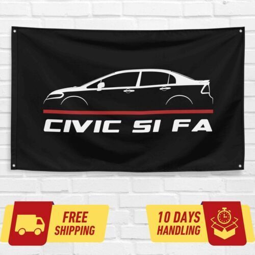 Civic Si FA 2005-2010 Car Lovers 3x5 ft Flag Garage Birthday Gift Banner