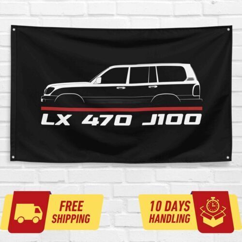 LX 470 J100 1999-2007 Car Lovers 3x5 ft Flag Garage Birthday Gift Banner